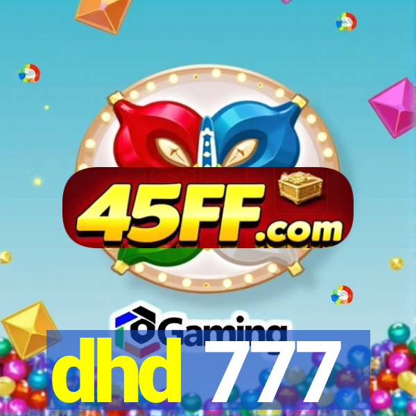 dhd 777
